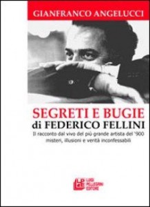 Segreti-bugie-Federico-Fellini