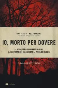 Copertina del libro 'Morto per dovere' (Luca Ferrari, Nello Trocchia, Monika Dobrowolska Mancini, Chiarelettere editore)