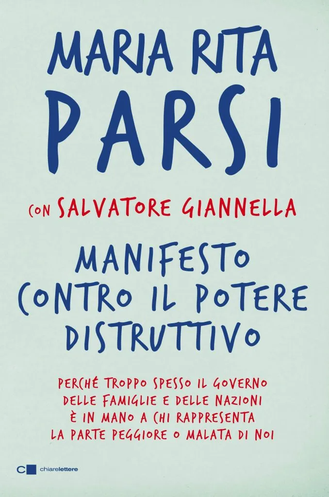Maria Rita Parsi e Salvatore Giannella - Manifesto contro il potere distruttivo