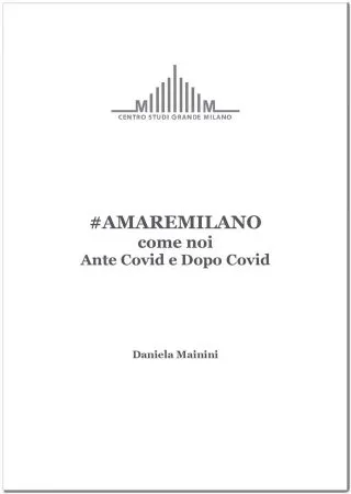 La copertina di "#AMAREMILANO come noi Ante Covid e Dopo Covid"