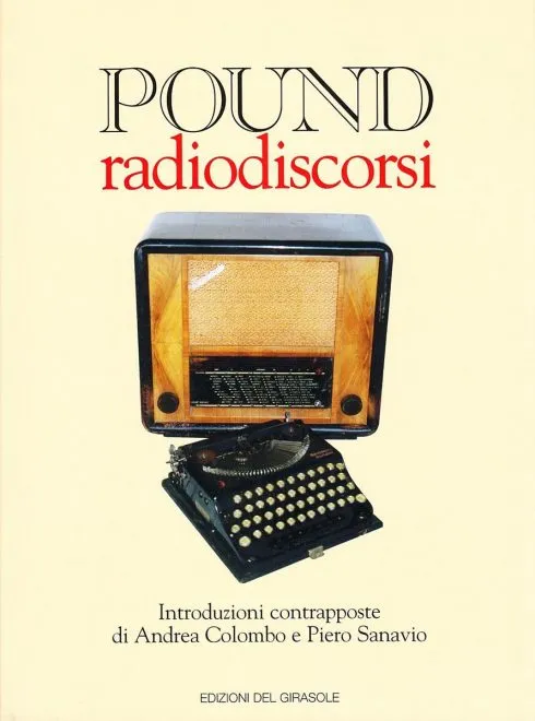 Ezra Pound - Radiodiscorsi