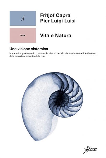 Aboca Edizioni - Vita e Natura. Una visione sistemica